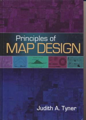 Tyner, Judith A. (2010). Principles of Map Design.  New York: Guilford.