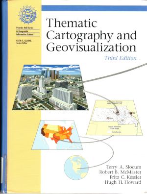 Slocum, Terry A., McMaster, Robert B., Kessler, Fritz.,  & Howard, Hugh H. (2009). Thematic Cartography and Geovisualization. (3rd).  Upper Saddle River, N.J.: Pearson-Prentice Hall.