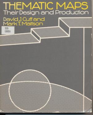 Cuff, David J.,  & Mattson, Mark T. (1982). Thematic Maps: Their Design and Production.  New York: Methuen.